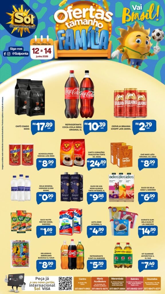 Confira as ofertas Tamanho Família do Supermercado Sol Confira as ofertas Tamanho Família do Supermercado Sol